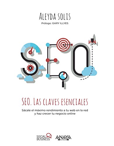 Posicionamiento de tu sitio web en Google Marie Prat Libro SEO Las Claves Esenciales de Aleyda Solis